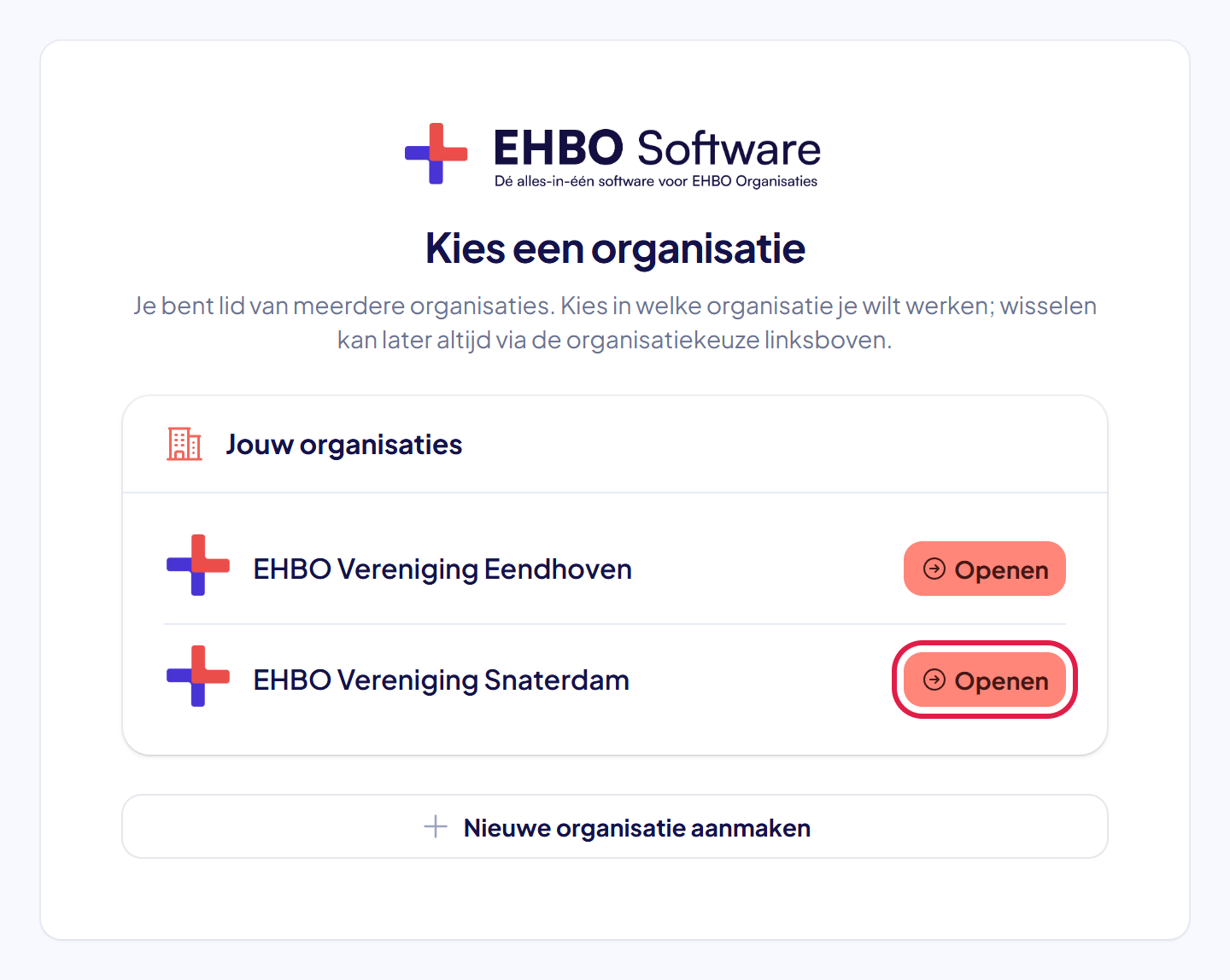 Het scherm Kies een organisatie met twee organisaties en achter elke organisatie de knop Openen