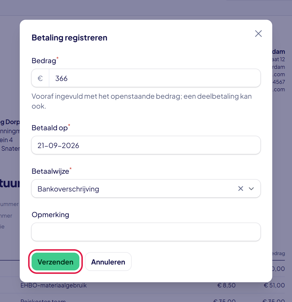 Het venster Betaling registreren met bedrag, datum, betaalwijze en de knop Verzenden gemarkeerd