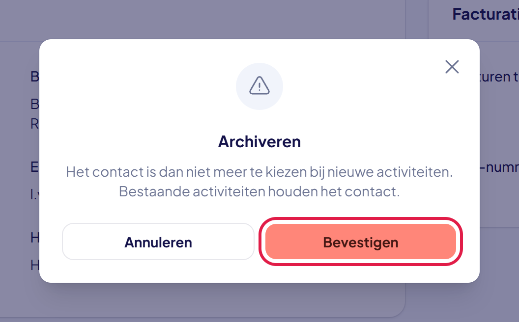 Het venster Archiveren met de uitleg en de knop Bevestigen gemarkeerd
