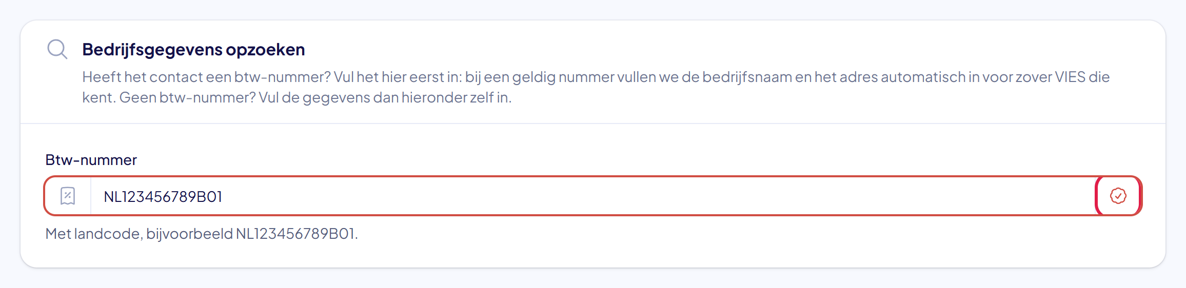 Het blok Bedrijfsgegevens opzoeken met een btw-nummer ingevuld en de knop Controleren rechts in het vak gemarkeerd