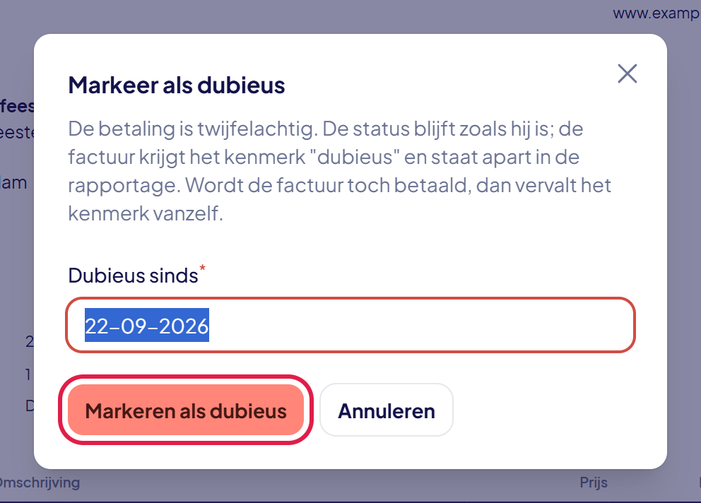 Het venster Markeer als dubieus met de datum bij Dubieus sinds en de knop Markeren als dubieus gemarkeerd