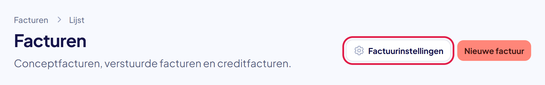 De pagina Facturen met rechtsboven de knop Factuurinstellingen gemarkeerd