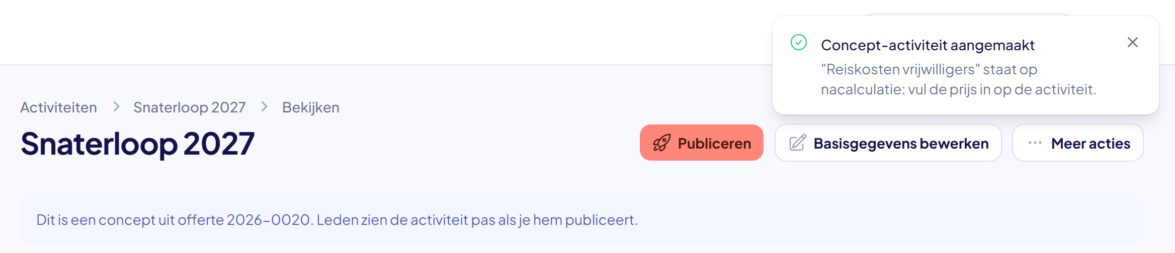 Een nieuwe activiteit met rechtsboven de melding Concept-activiteit aangemaakt over de regel op nacalculatie, de knop Publiceren en de balk dat het een concept uit de offerte is