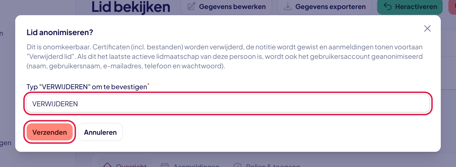 Het venster Lid anonimiseren met het woord VERWIJDEREN ingetypt en de knop Verzenden gemarkeerd