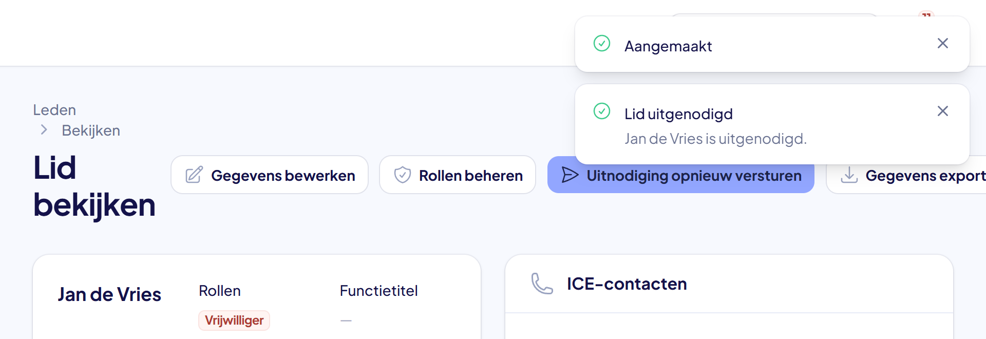 De pagina van het nieuwe lid met de melding Lid uitgenodigd en de status Uitgenodigd