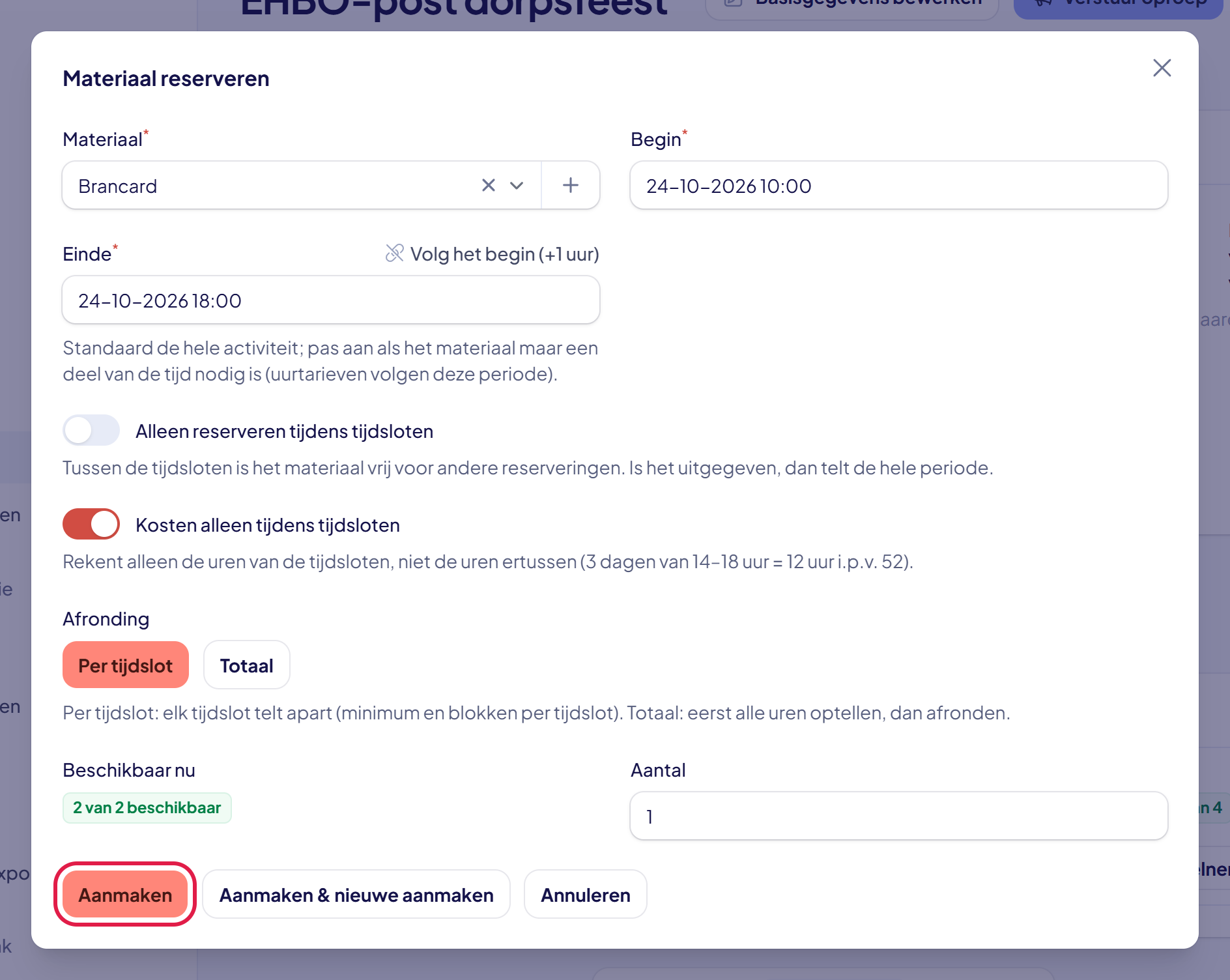 Het venster Materiaal reserveren met de brancard, de periode van 10:00 tot 18:00, Kosten alleen tijdens tijdsloten aan, aantal 1 en de knop Aanmaken gemarkeerd