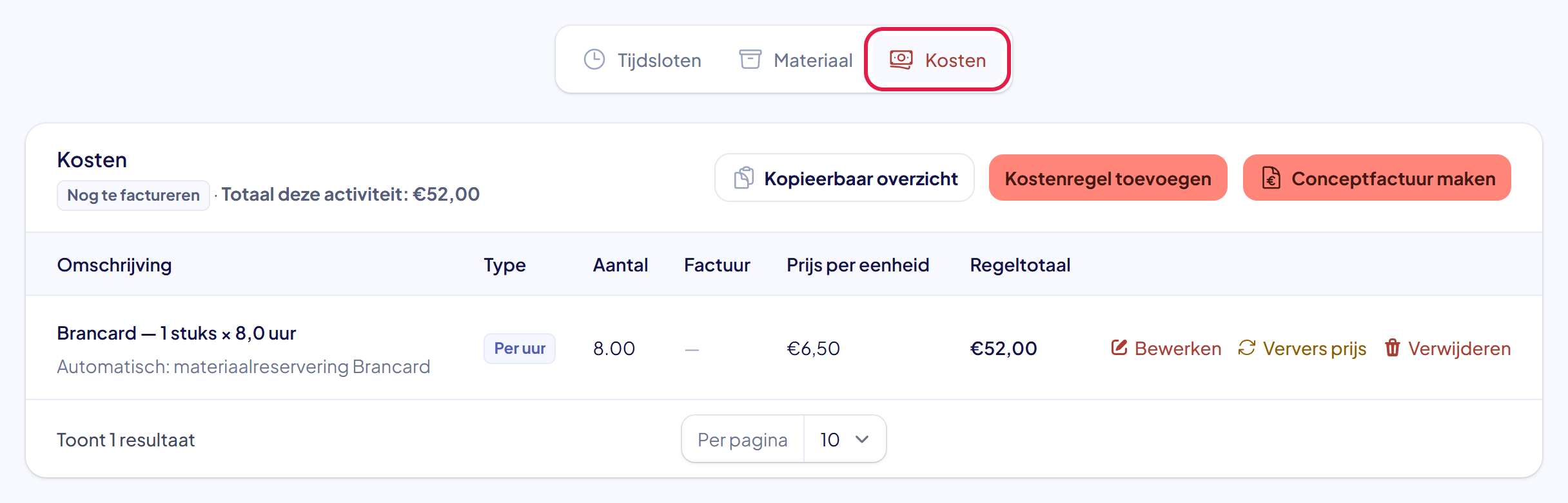 Het tabblad Kosten van de activiteit met de automatische regel Brancard, 1 stuks × 8,0 uur, 8 uur à €6,50, regeltotaal €52,00