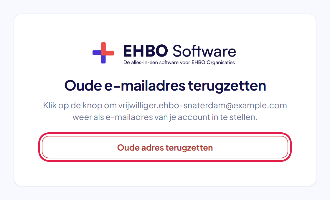 De pagina Oude e-mailadres terugzetten met de knop Oude adres terugzetten gemarkeerd