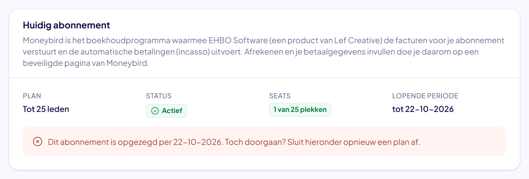 Het blok Huidig abonnement met de melding dat het abonnement is opgezegd per 21-10-2026