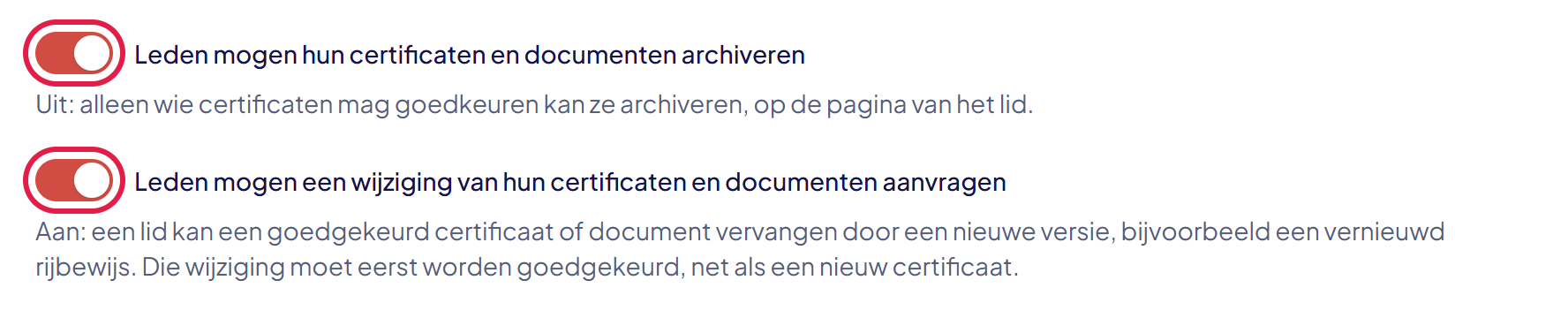 De schakelaars Leden mogen hun certificaten en documenten archiveren en Leden mogen een wijziging van hun certificaten en documenten aanvragen, allebei aan