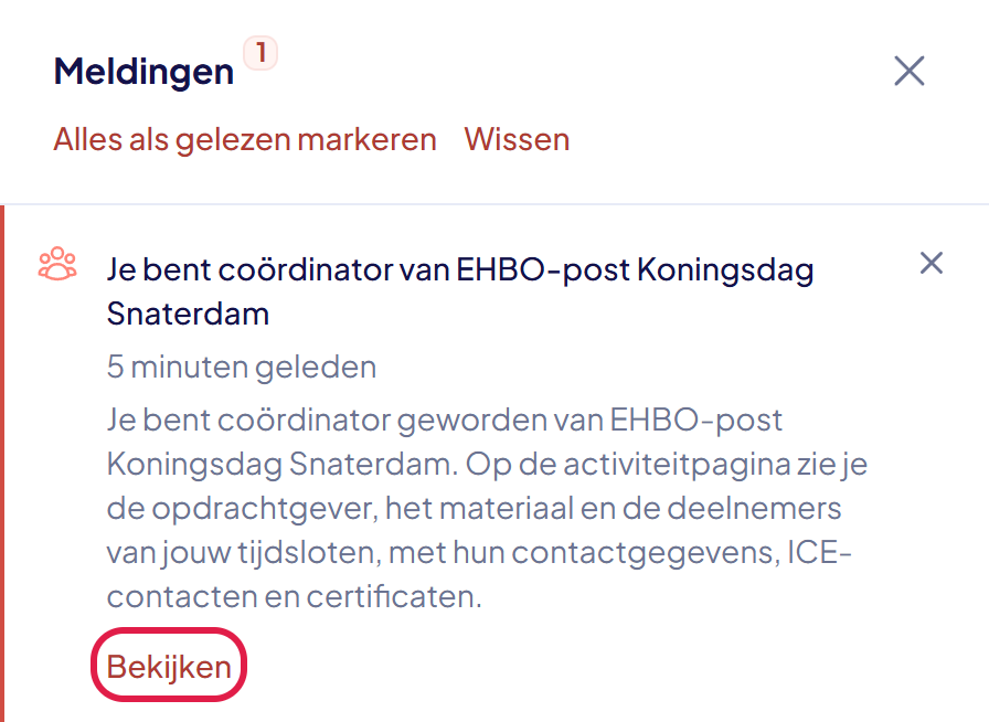 De meldingen onder de bel met de melding Je bent coördinator van EHBO-post Koningsdag Snaterdam en de knop Bekijken gemarkeerd