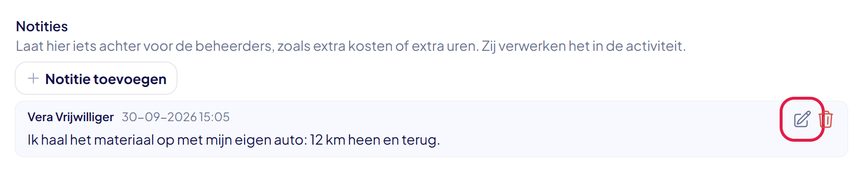 Het blok Notities met een notitie van Vera Vrijwilliger en het potlood om aan te passen gemarkeerd