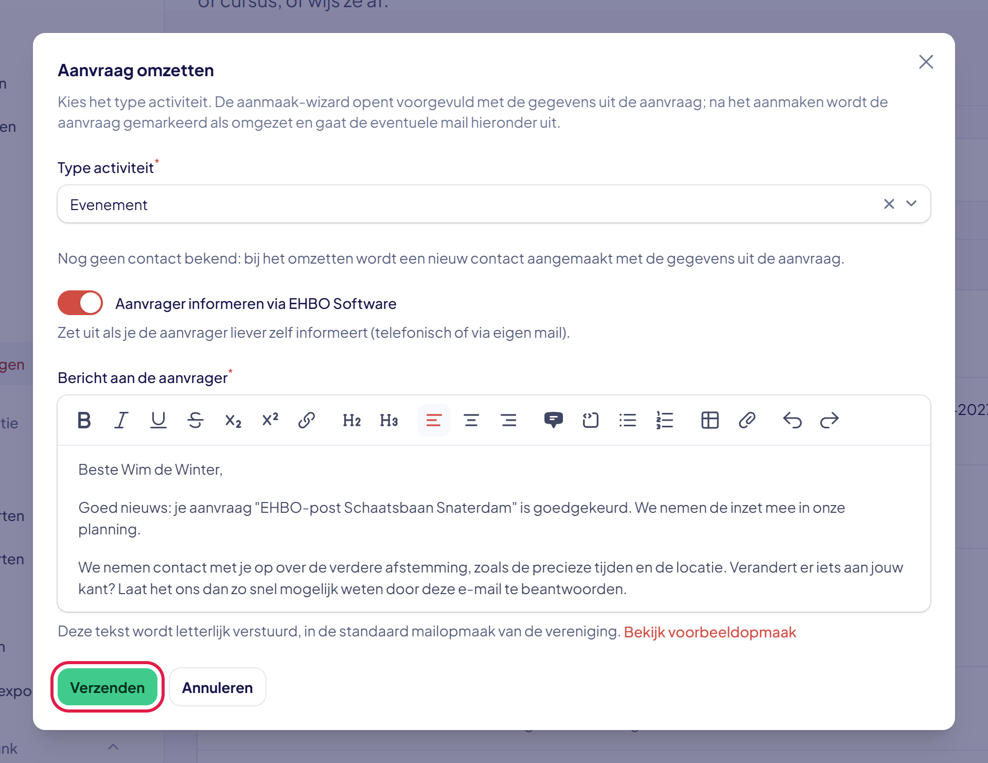 Het venster Aanvraag omzetten met het type Evenement, de schakelaar Aanvrager informeren en het bericht aan de aanvrager