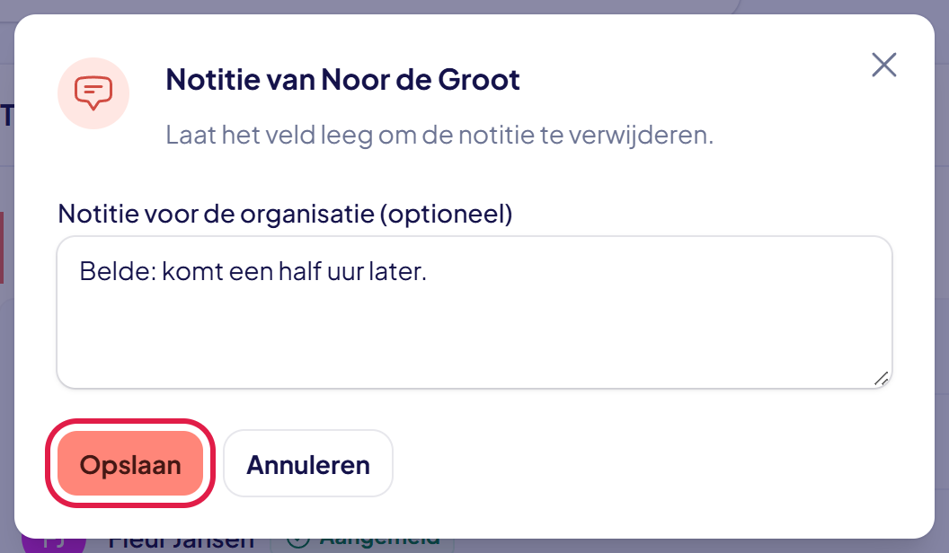Het venster Notitie van Noor de Groot met de tekst van de notitie en de knop Opslaan gemarkeerd